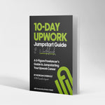 10-Day Upwork Jumpstart Guide & Workbook